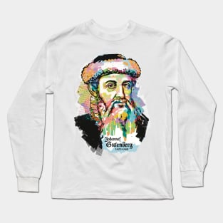 Johannes Gutenberg WPAP Long Sleeve T-Shirt